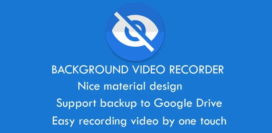 Background Video Recorder