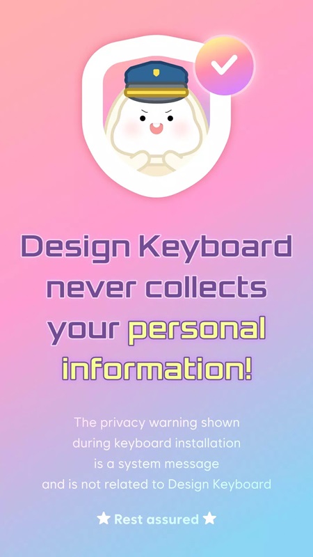Ensure absolute privacy protection in Design Keyboard MOD APK