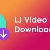 Lj Video Downloader v1.1.79 MOD APK (Premium Unlocked)
